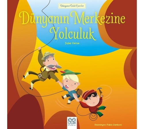 Dünyaca Ünlü Eserler - Dünyanın Merkezine Yolculuk