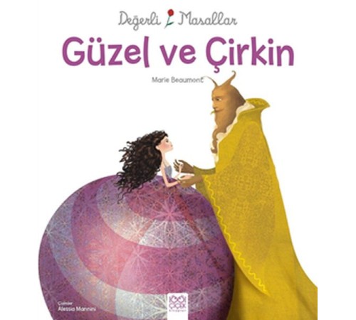 Değerli Masallar - Güzel ve Çirkin