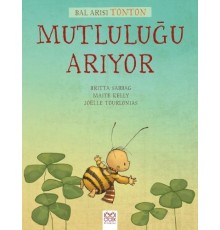Bal Arısı Tonton - Mutluluğu Arıyor