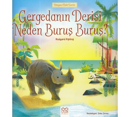 Dünyaca Ünlü Eserler - Gergedanın Derisi Neden Buruş Buruş? Dünyaca Ünlü Eserler - Gergedanın Derisi Neden Buruş Buruş?