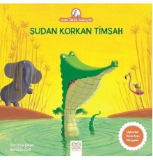 Anne Tavuk Anlatıyor - Sudan Korkan Timsah