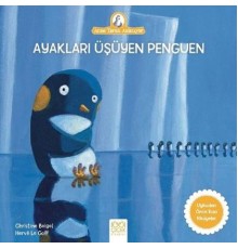 Anne Tavuk Anlatıyor - Ayakları Üşüyen Penguen