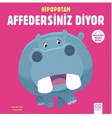 Merhaba Küçük Deha - Hipopotam Affedersiniz Diyor