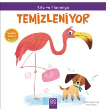 Sağlıklı Yaşam - Kita ve Flamingo Temizleniyor