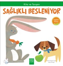 Sağlıklı Yaşam - Kita ve Tavşan Sağlıklı Besleniyor