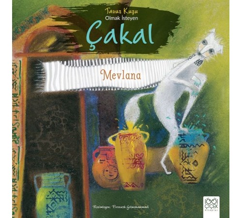 Tavus Kuşu Olmak İsteyen Çakal Tavus Kuşu Olmak İsteyen Çakal