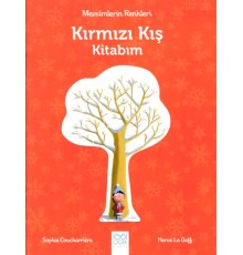 Mevsimlerin Renkleri - Kırmızı Kış Kitabım