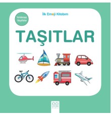İlk Emoji Kitabım - Taşıtlar