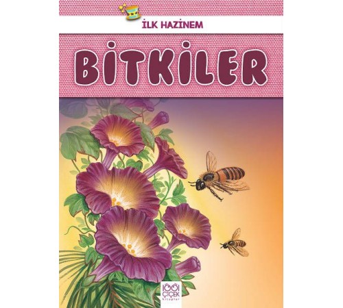 İlk Hazinem - Bitkiler İlk Hazinem - Bitkiler