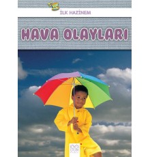 İlk Hazinem - Hava Olayları