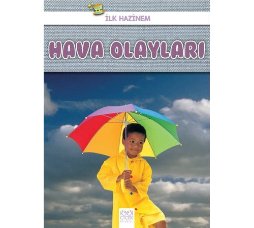 İlk Hazinem - Hava Olayları İlk Hazinem - Hava Olayları