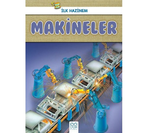 İlk Hazinem - Makineler İlk Hazinem - Makineler