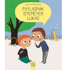 Doğruları Öğreniyorum - Paylaşmak İstemeyen Lukas