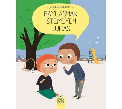 Doğruları Öğreniyorum - Paylaşmak İstemeyen Lukas Doğruları Öğreniyorum - Paylaşmak İstemeyen Lukas
