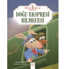 Dedektif Hercule Carotte Doğu Ekspresi Bilmecesi