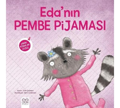 Edanın Pembe Pijaması Minik Adımlar Dizisi Edanın Pembe Pijaması Minik Adımlar Dizisi