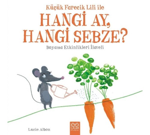 Küçük Farecik Lili ile - Hangi Ay, Hangi Sebze? Küçük Farecik Lili ile - Hangi Ay, Hangi Sebze?