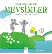Küçük Farecik Lili ile - Mevsimler