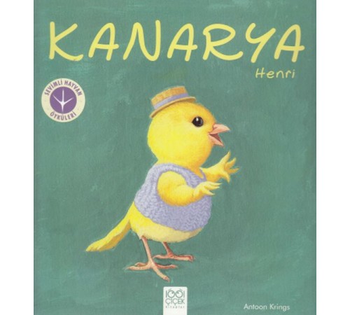Sevimli Hayvan Öyküleri -Kanarya Henri Sevimli Hayvan Öyküleri -Kanarya Henri