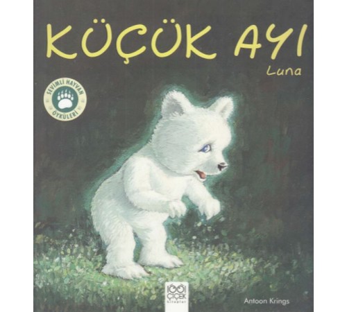 Sevimli Hayvan Öyküleri -Küçük Ayı Luna