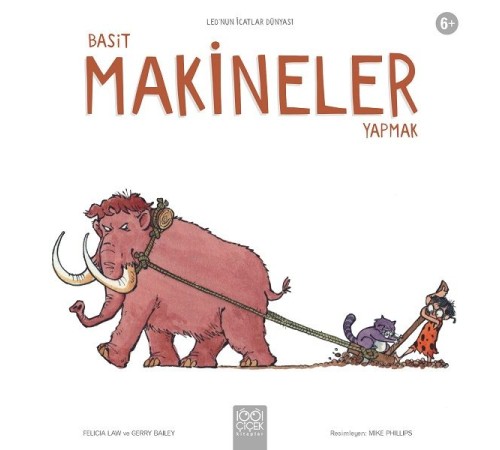 Basit Makineler Yapmak - Leo’nun İcatlar Dünyası
