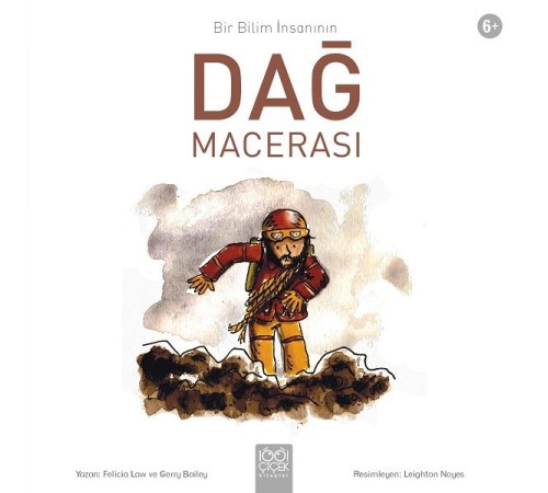 Bir Bilim İnsanının Dağ Macerası