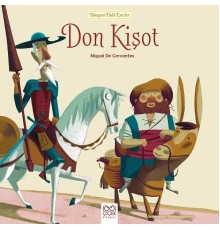 Dünyaca Ünlü Eserler - Don Kişot
