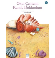 Okul Çantamı Kumla Doldurdum