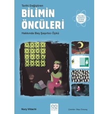 Tarihi Değiştiren Bilimin Öncüleri Hakkında Beş Şaşırtıcı Öykü