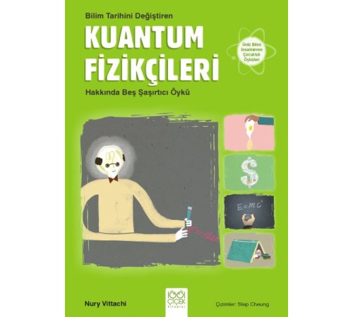Bilim Tarihini Değiştiren Kuantum Fizikçileri Hakkında Beş Şaşırtıcı Öykü
