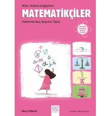 Bilim Tarihini Değiştiren Matematikçiler Hakkında Beş Şaşırtıcı Öykü