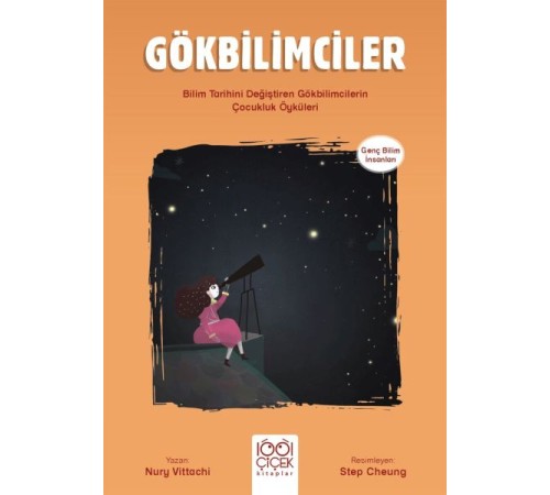 Gökbilimciler - Genç Bilim İnsanları Gökbilimciler - Genç Bilim İnsanları