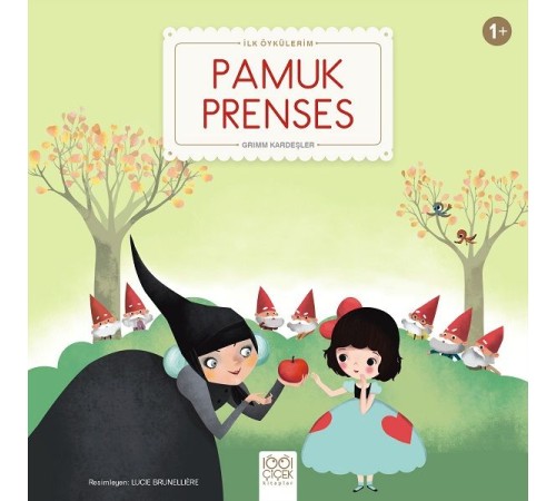Pamuk Prenses - İlk Öykülerim