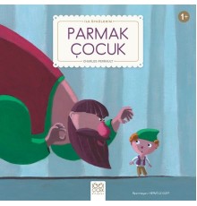 Parmak Çocuk - İlk Öykülerim