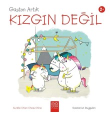 Gaston Artık Kızgın Değil - Gaston’un Duyguları