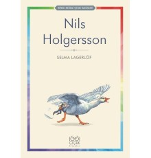 Nils Holgersson - Renkli Resimli Çocuk Klasikleri