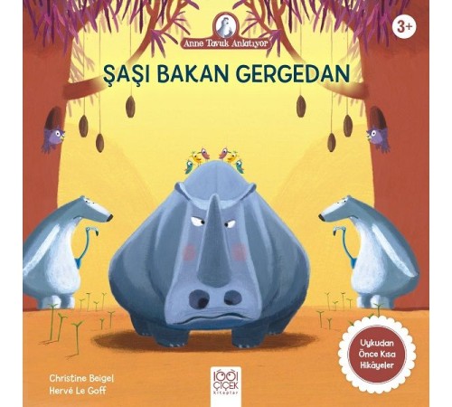 Şaşı Bakan Gergedan - Anne Tavuk Anlatıyor Şaşı Bakan Gergedan - Anne Tavuk Anlatıyor
