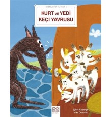 Kurt ve Yedi Keçi Yavrusu - Bebekler İçin Klasikler