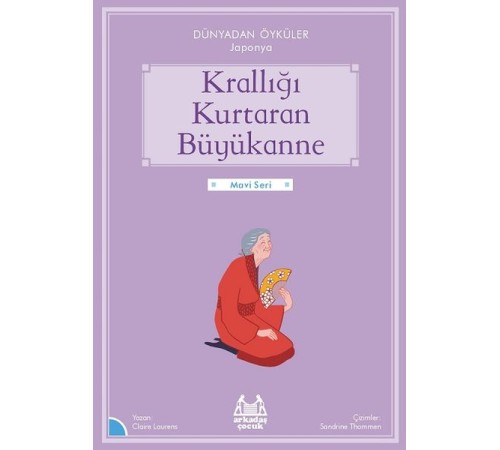 Krallığı Kuratan Büyükanne
