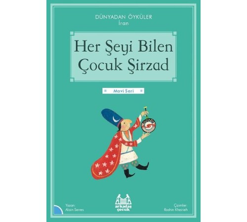 Her Şeyi Bilen Çocuk Şirzad Her Şeyi Bilen Çocuk Şirzad