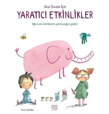 Okul Öncesi İçin Yaratıcı Etkinlikler
