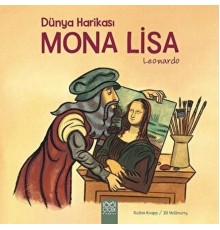 Dünya Harikası Mona Lisa