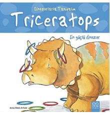 En Güçlü Dinozor: Triseratops - Dinozorlarla Tanışalım