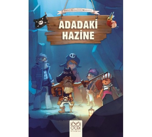 Sevimli Korsanların Maceraları - Adadaki Hazine Sevimli Korsanların Maceraları - Adadaki Hazine
