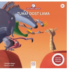 Anne Tavuk Anlatıyor - Tuhaf Dost Lama