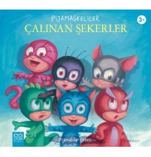 Pijamaskeliler Çalınan Şekerler
