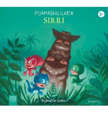 Pijamaskelilerin Sırrı