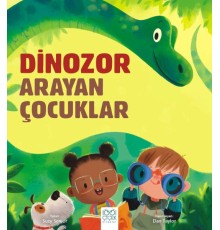 Dinozor Arayan Çocuklar