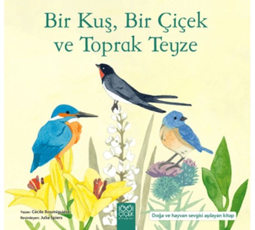 Bir Kuş, Bir Çiçek ve Toprak Teyze