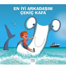 En İyi Arkadaşım Çekiç Kafa
